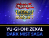 Превью изображения 0: Yu-Gi-Oh! ZEXAL Dark Mist Saga