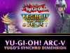 Превью изображения 0: Yu-Gi-Oh! ARC-V: Yugo’s Synchro Dimension