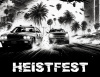 Превью изображения 0: Heistfest