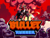 Превью изображения 0: Bullet Runner