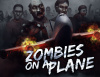 Превью изображения 0: Zombies on A Plane